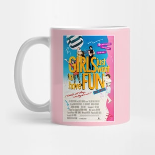 Girls Just Want to Have Fun (1985) Mug